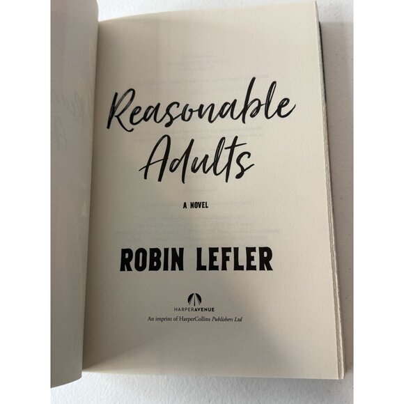 Reasonble Adults Book Romance Fiction Novel Romantic Comedy Robin Lefler Love - Picture 5 of 6